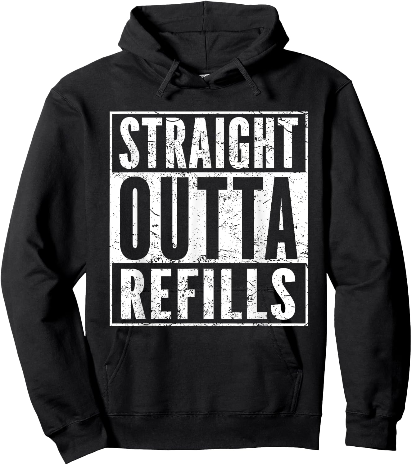 Straight Outta Refills Funny Pharmacy Quote Doctor Joke Hoodie - Hoodie | Black