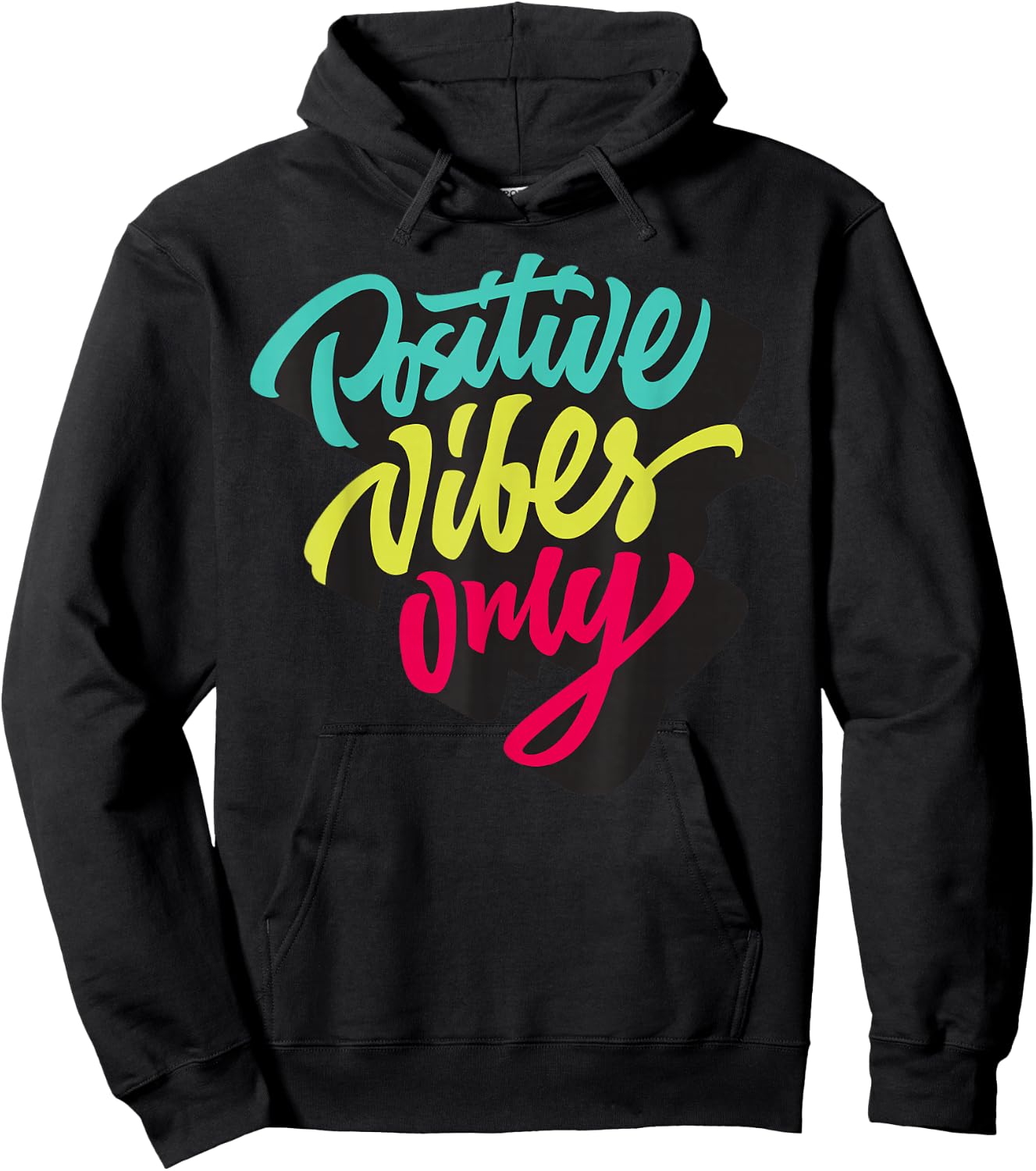 Positive Vibes Only shirts, Inspirational Quotes Graphic Hoodie - Hoodie | Black