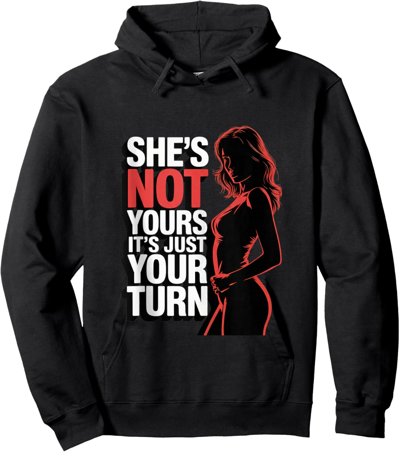 She is Not Yours It is Just Your Turn Hoodie - Hoodie | Black