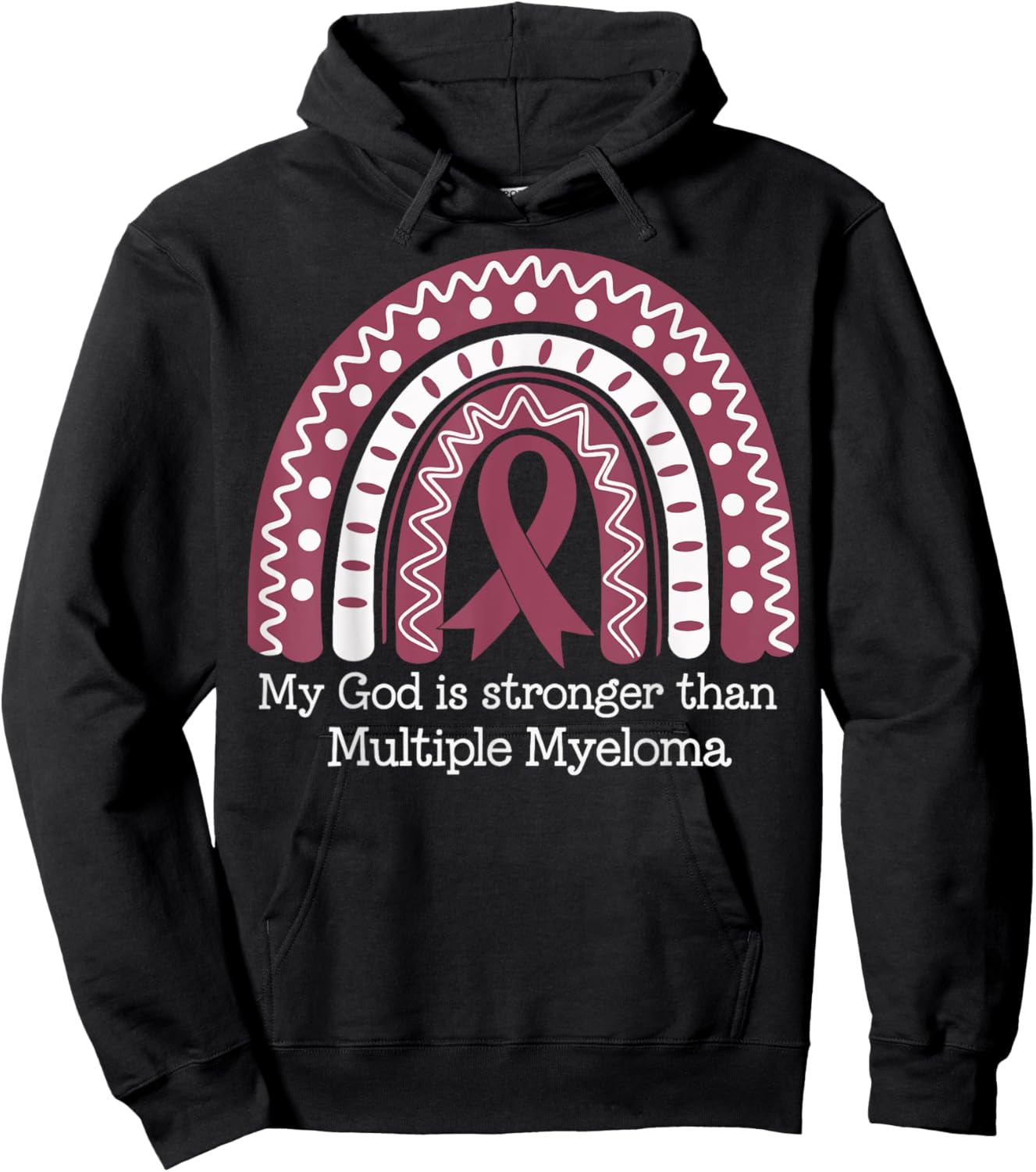 My God Is Stronger Than Multiple Myeloma Hoodie - Hoodie | Black
