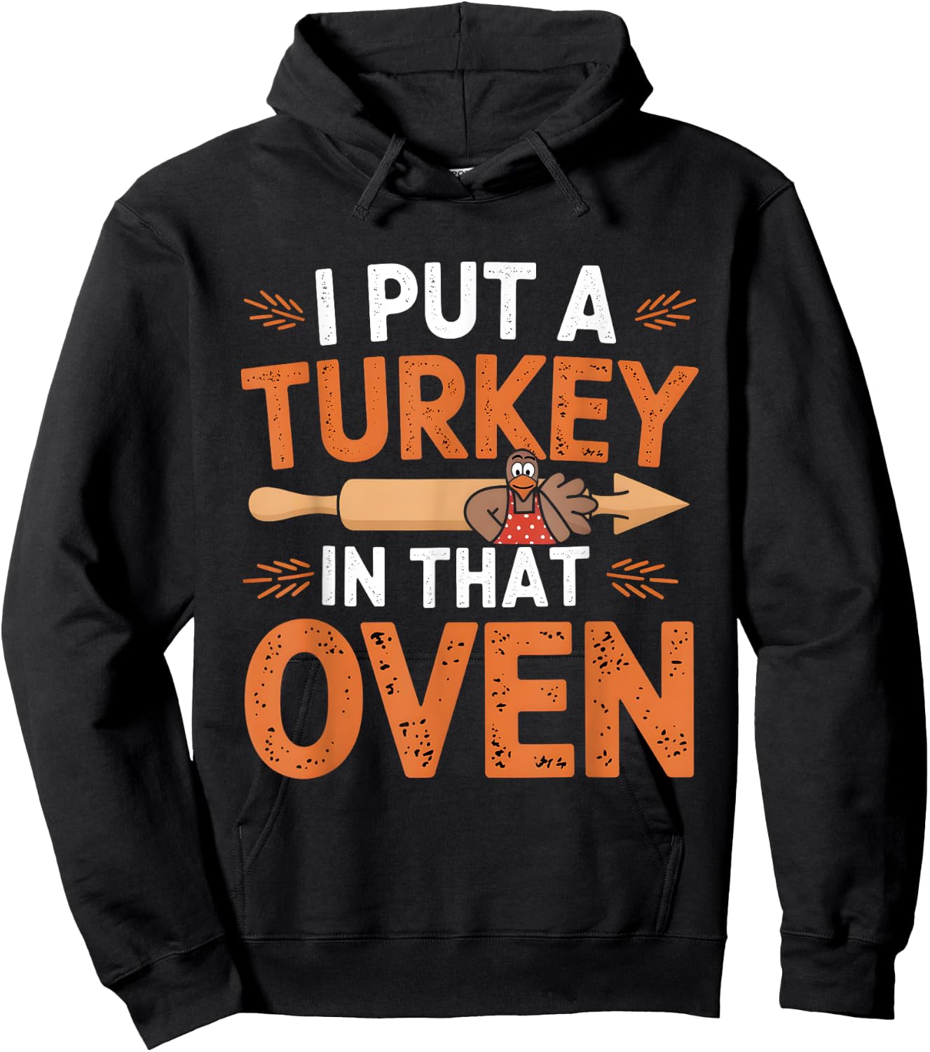 I Put Turkey In That Oven Funny Couples Thanksgiving Hoodie - Hoodie | Black