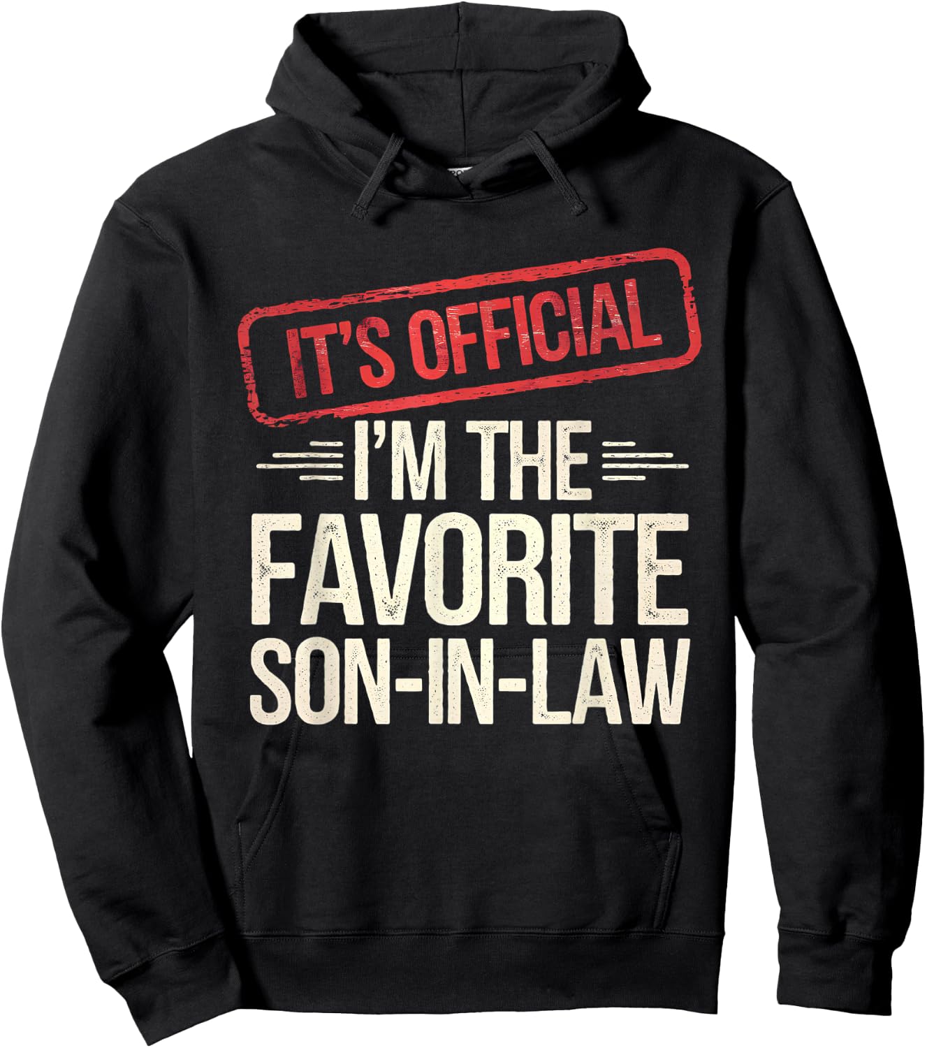 Funny Family Vintage It's Official I'm The Favorite Son-In-Law -Adults Hoodie - Hoodie | Black