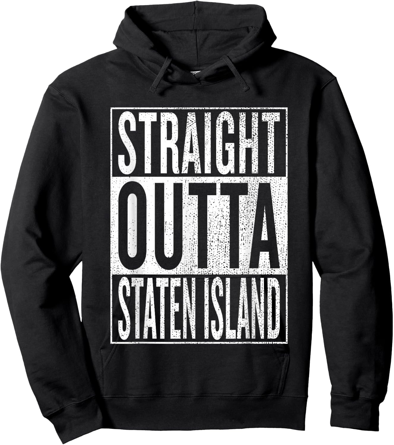 Straight Outta Staten Island Great Travel Gift Hoodie - Hoodie | Black