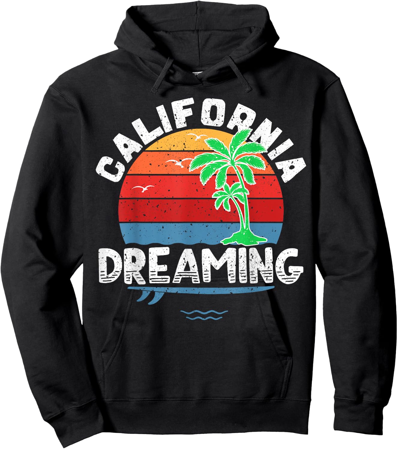 California Dreaming Shirt Great Vacation Travel Gift Hoodie - Hoodie | Black