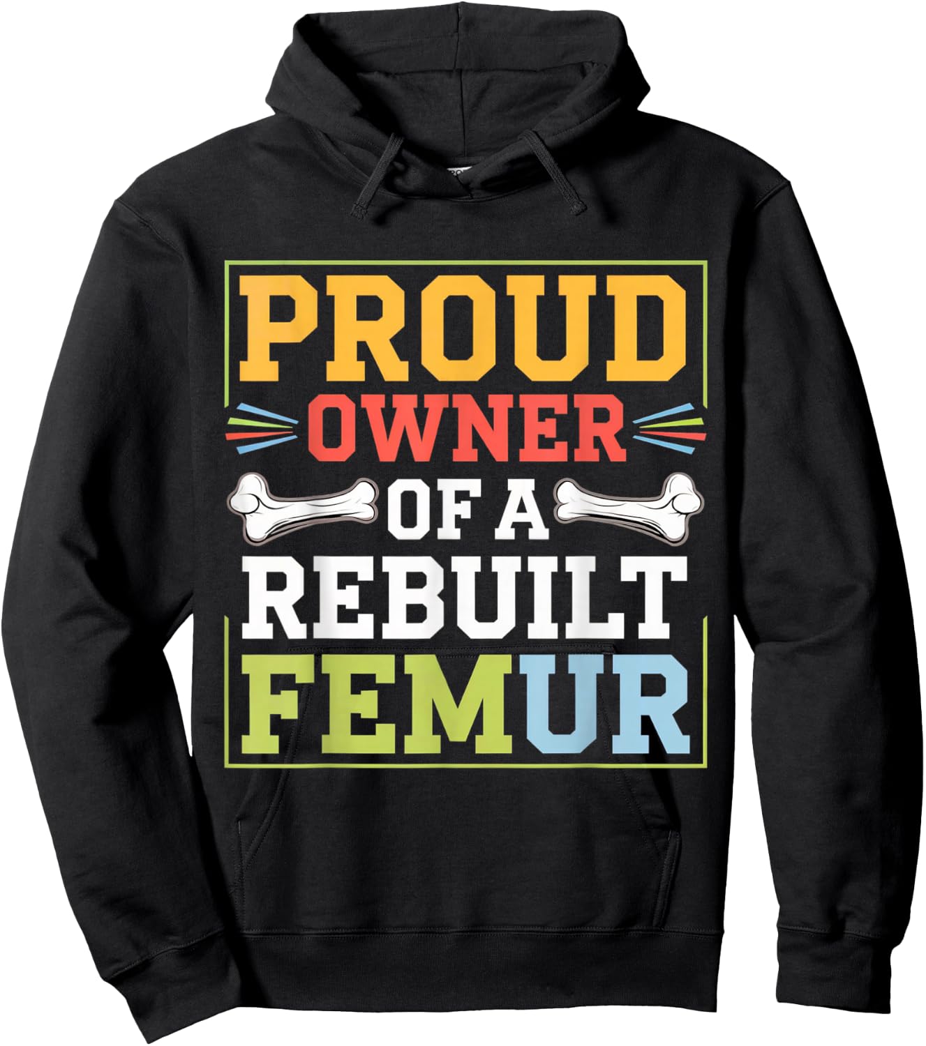 Broken Femur Leg Rebuilt Post Surgery Recovery Get Well Hoodie - Hoodie | Black