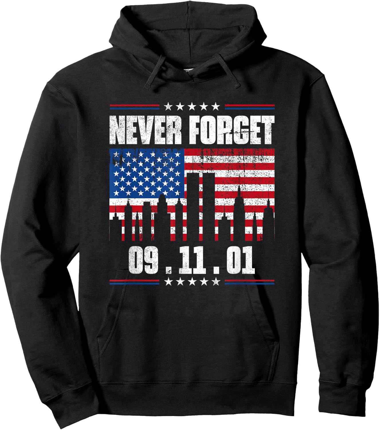 Never Forget September 11 2001 Memorial Day American Flag Hoodie - Hoodie | Black