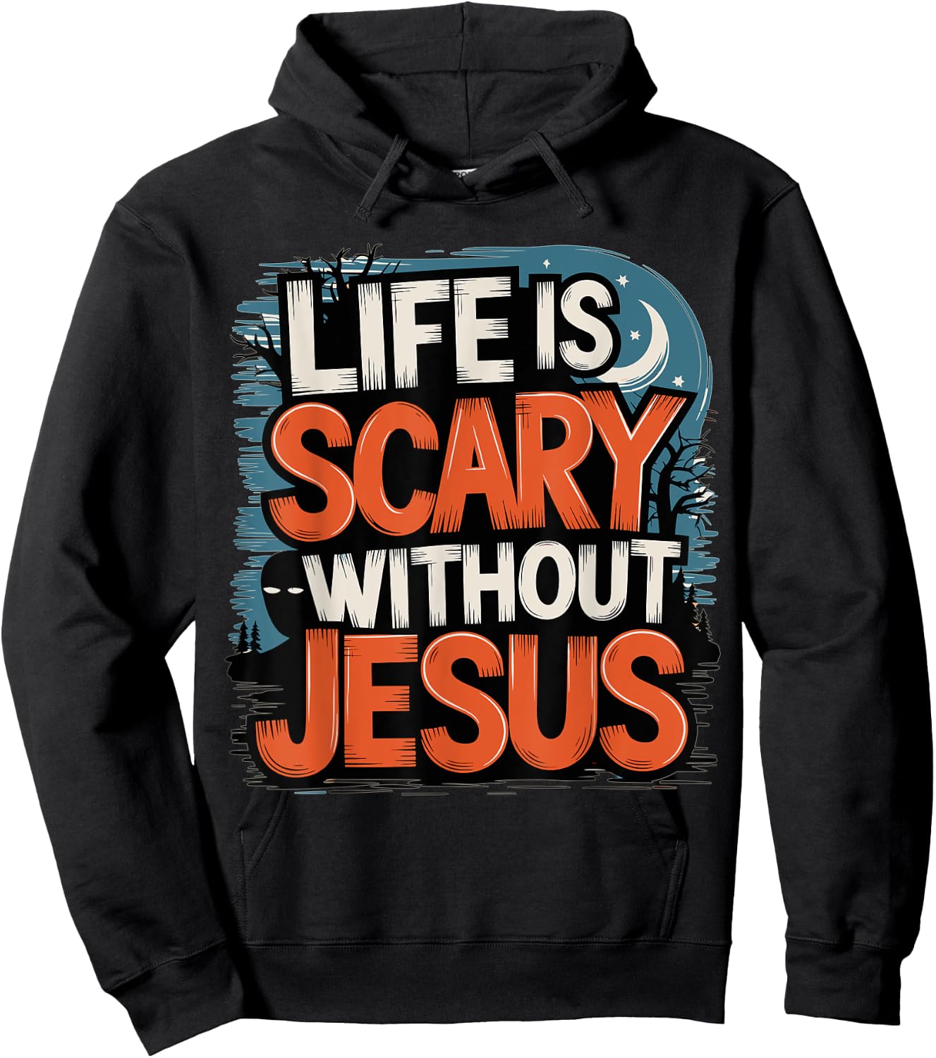 Life is Scary without Jesus Halloween Costume Hoodie - Hoodie | Black