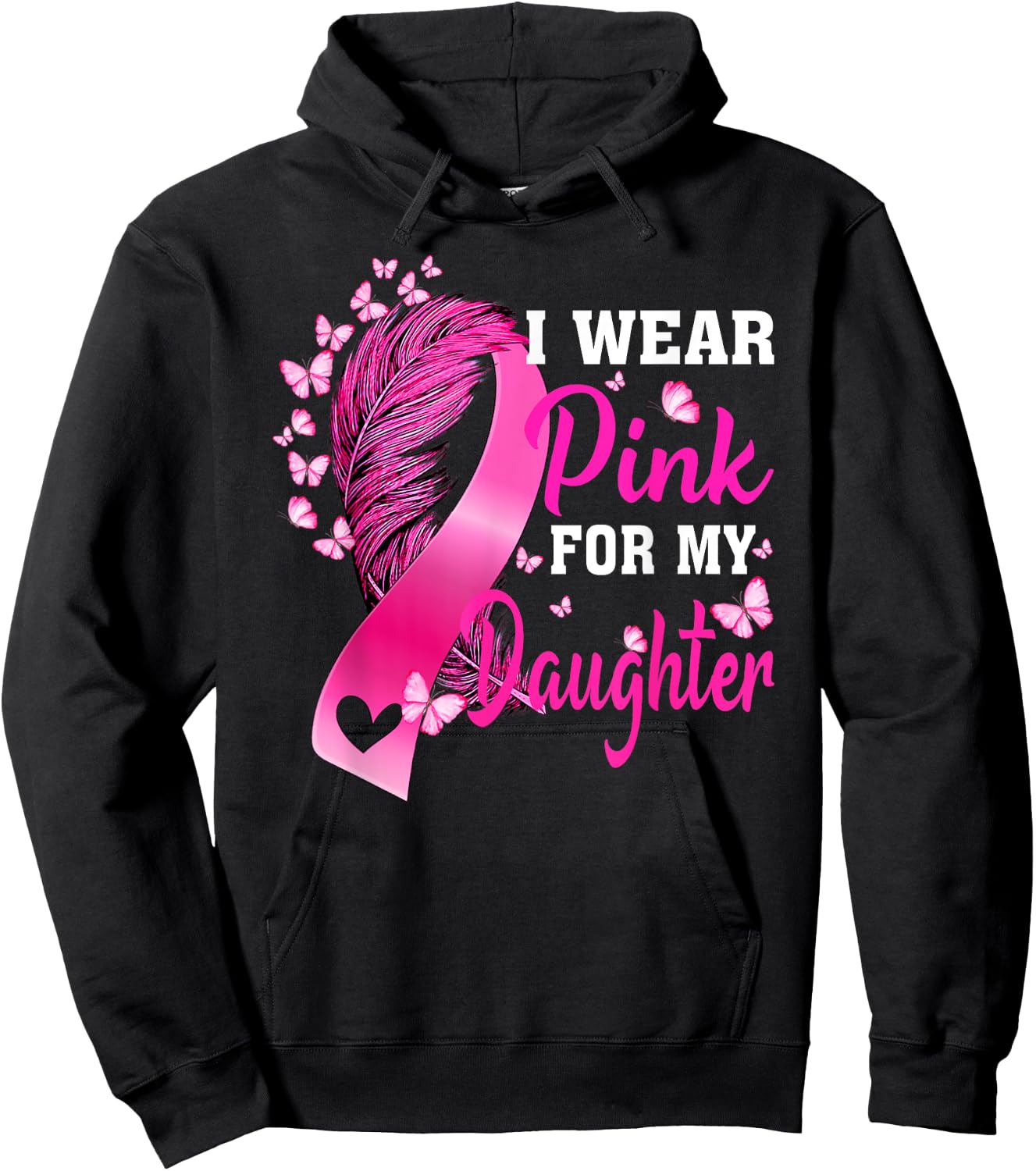 I Wear Pink For My Daughter Breast Cancer Awareness Hoodie - Hoodie | Black