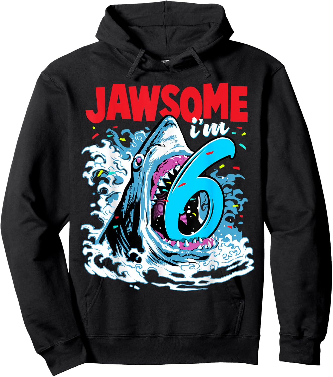 Kids 6th Birthday Shark 6 | Jawsome Six Year Old Bday Gift Hoodie - Hoodie | Black
