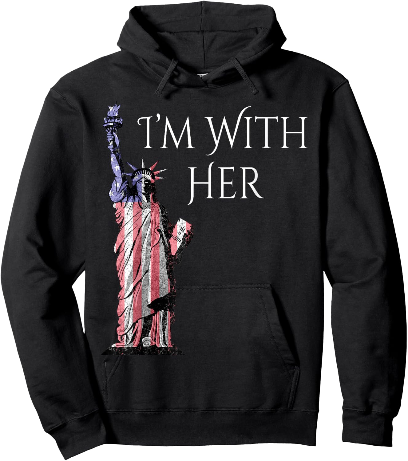 Statue Of Liberty Patriotic I am With Her Women Kids Men Hoodie - Hoodie | Black