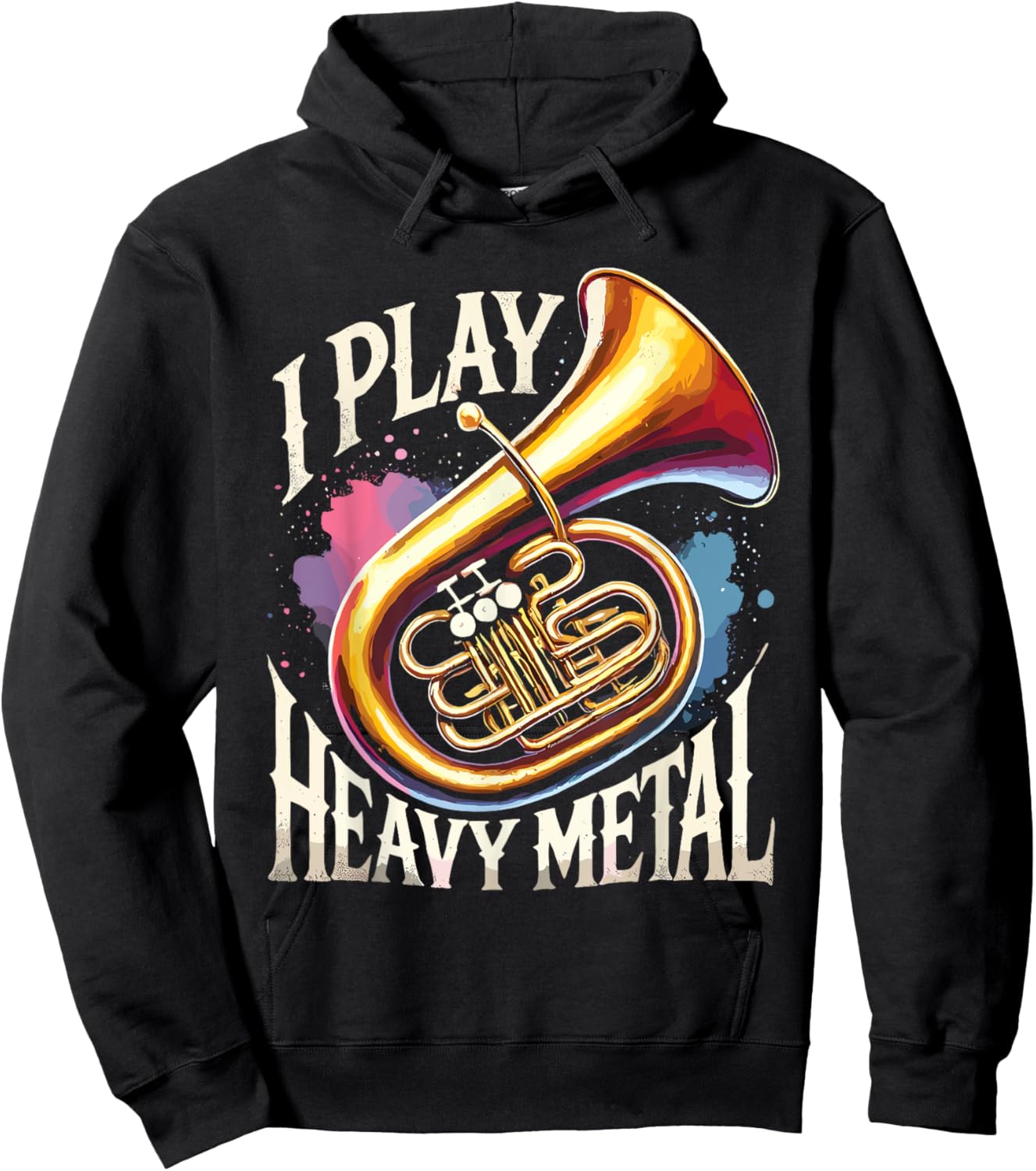 Tuba Player I Play Heavy Metal Hoodie - Hoodie | Black
