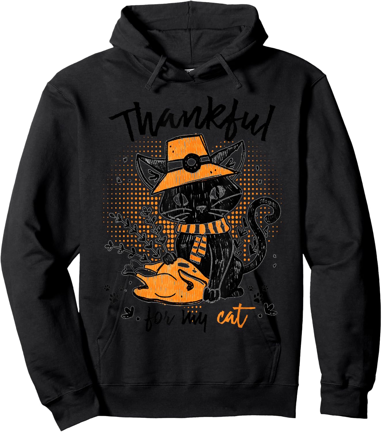 Thankful For My Cat Thanksgiving Cat Lover Gift Hoodie - Hoodie | Black