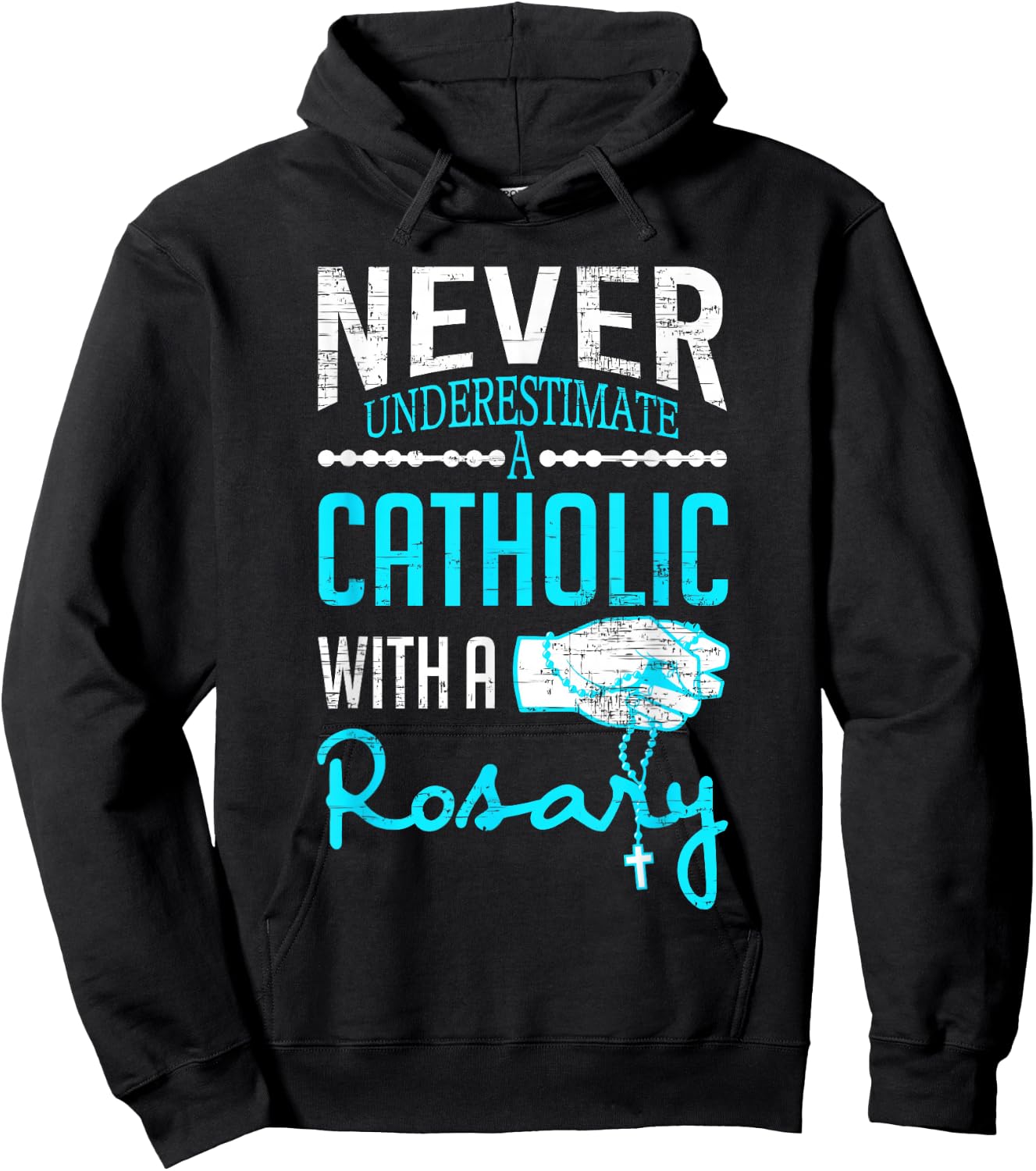 Never Underestimate A Catholic With A Rosary Christian Hoodie - Hoodie | Black