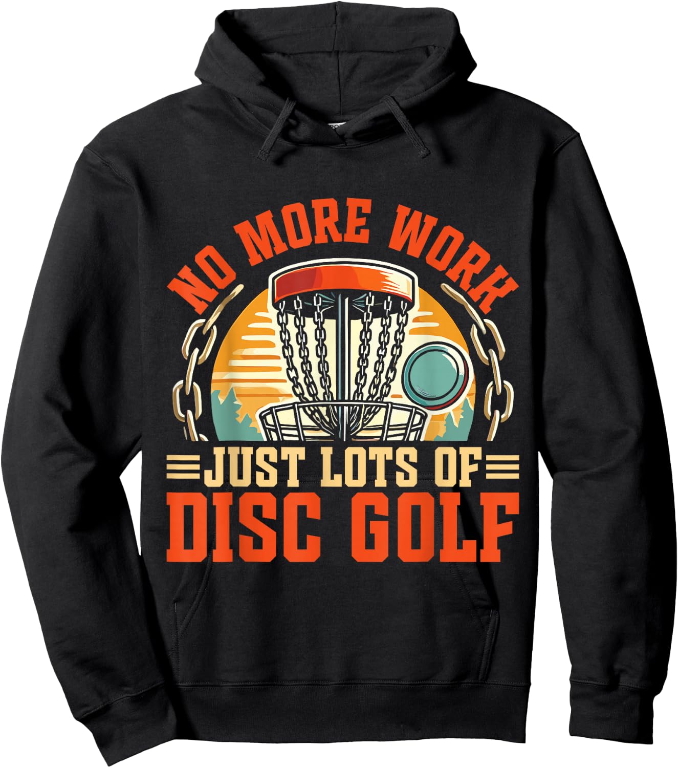 Just Lots Of Disc Golf Retirement Disc Golf Hoodie - Hoodie | Black