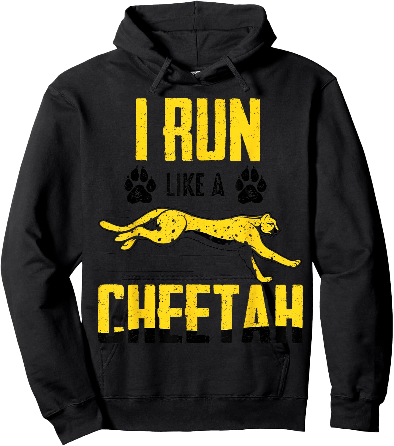 I Run Like A Cheetah Fast Running Animal Lover Funny Quote Hoodie - Hoodie | Black