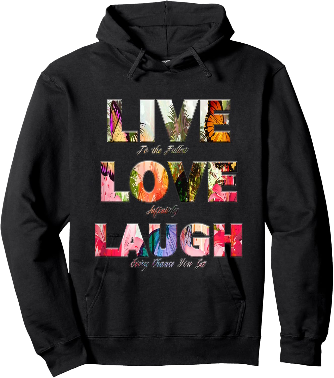 Live - Love - Laugh T Shirt Hoodie - Hoodie | Black