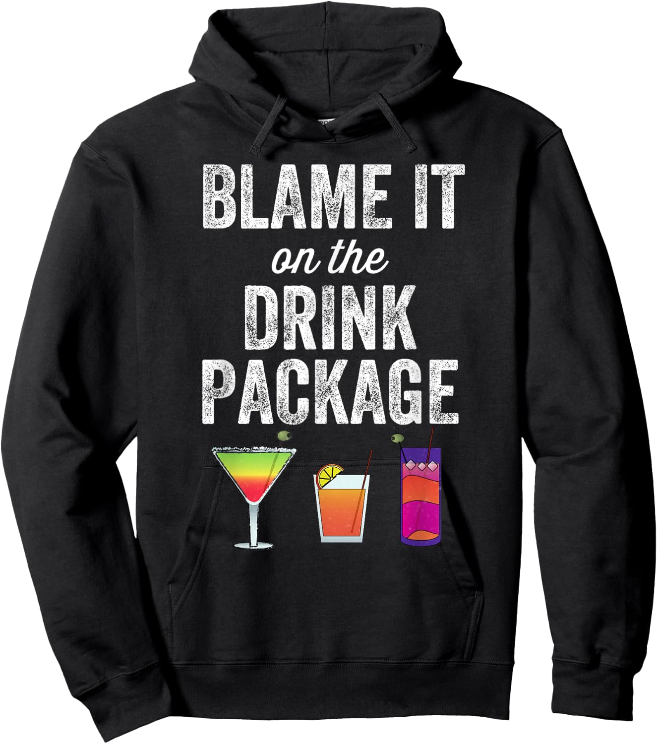 Blame It On the Drink Package Funny Cruise Cruiser Hoodie - Hoodie | Black