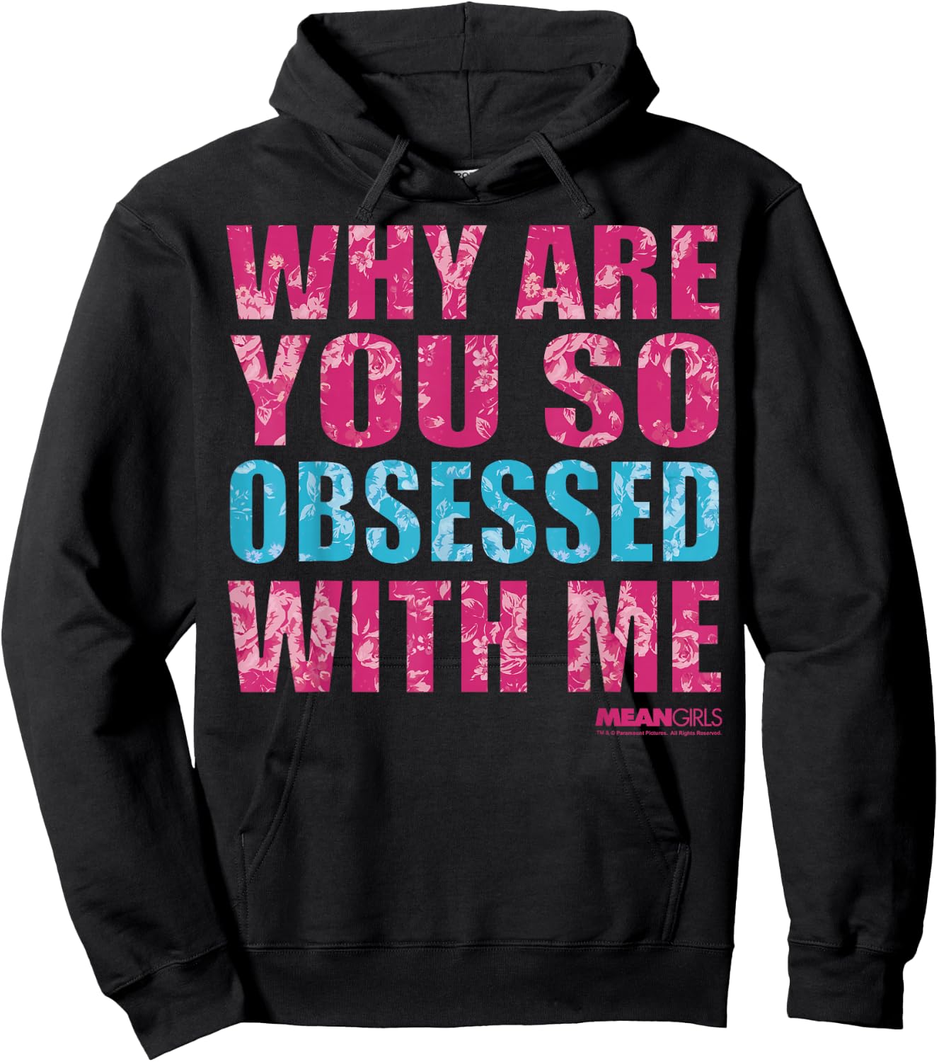 Mean Girls Why Are You So Obsessed With Me Graphic Hoodie - Hoodie | Black