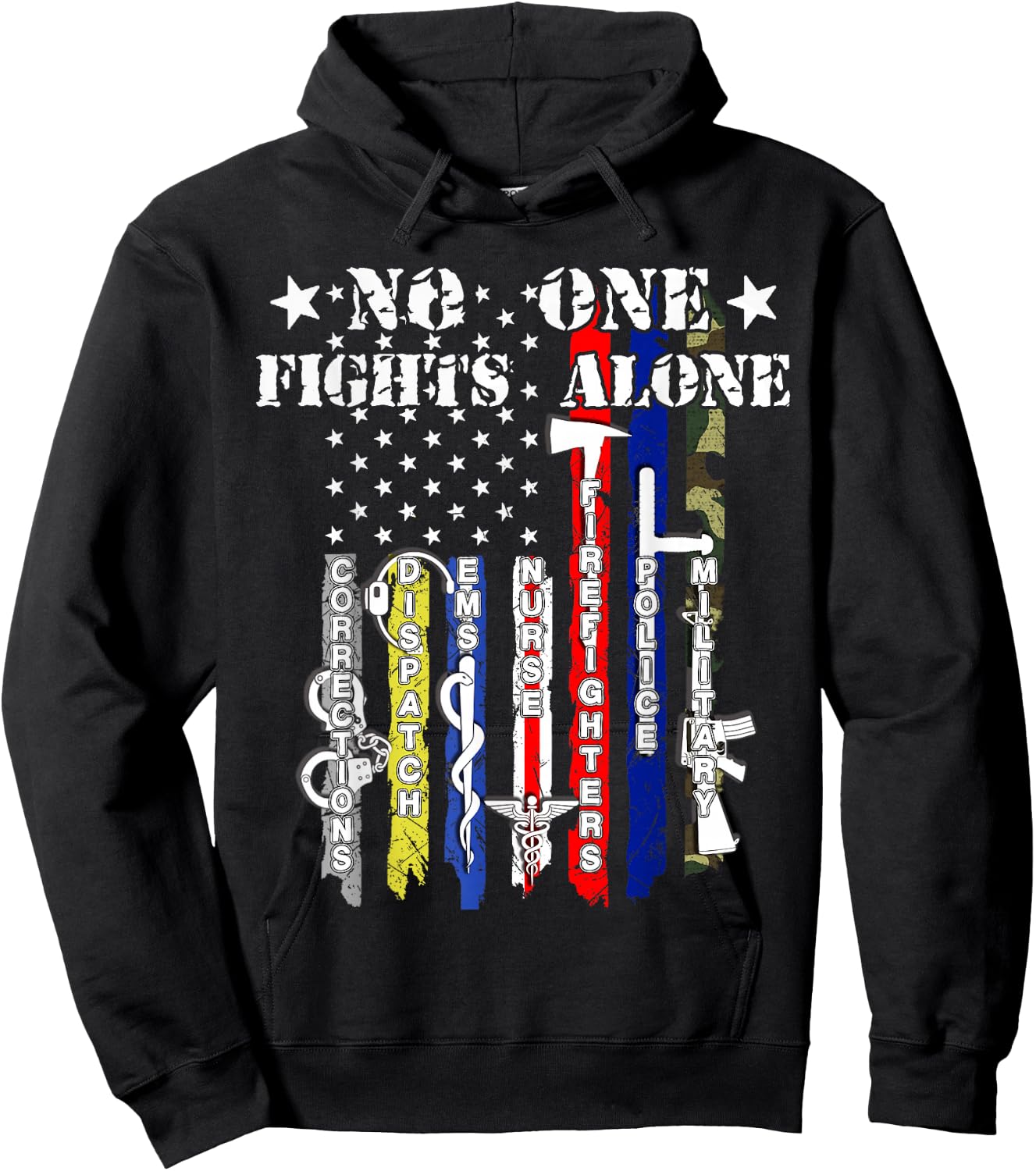 No One Fights Alone USA Flag Veterans Army Police EMS Hoodie - Hoodie | Black