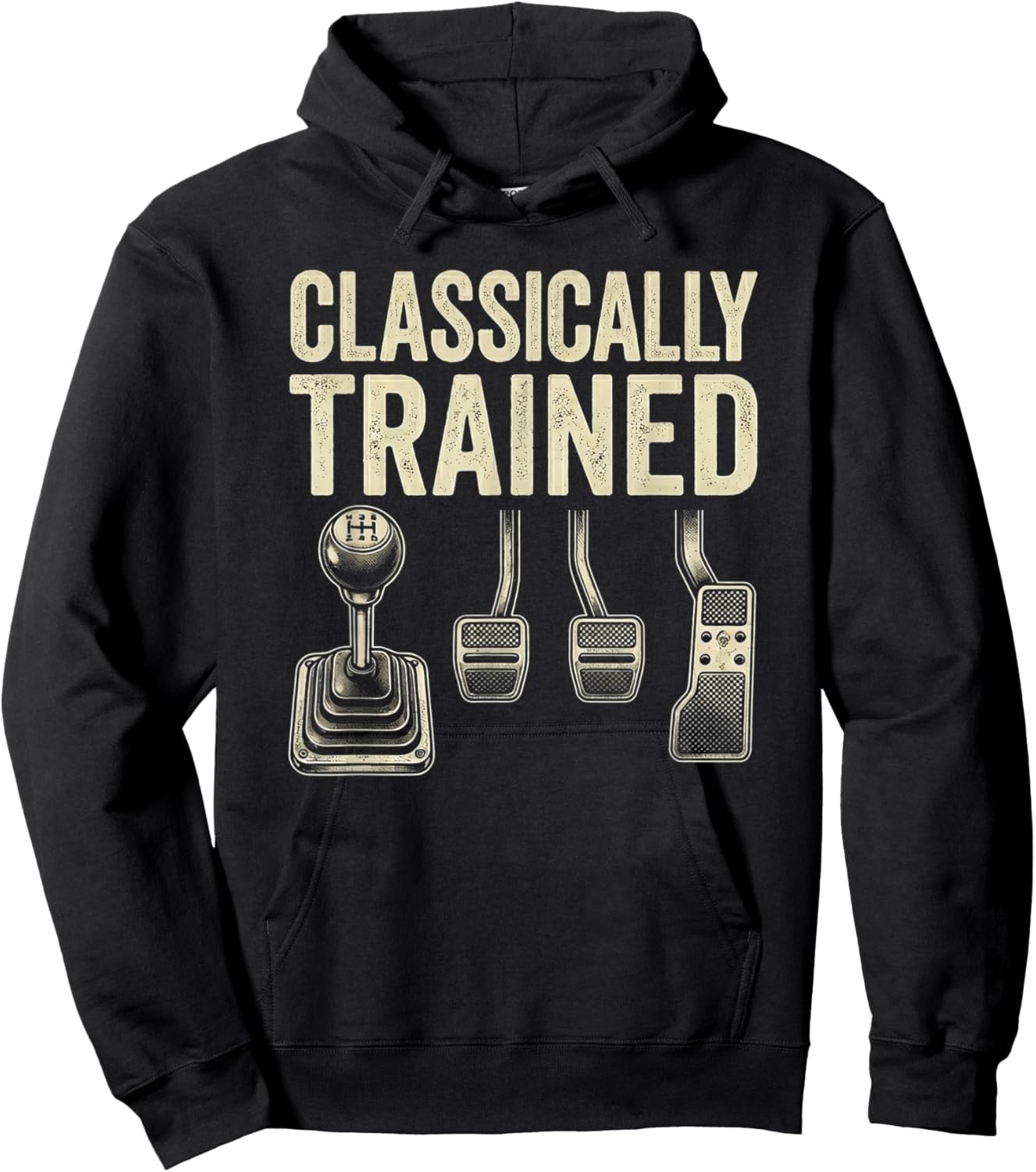 Car Guy Classically Trained Stick Shifter Manual Car Hoodie - Hoodie | Black
