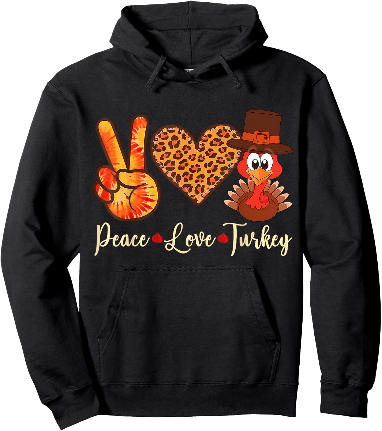 Peace Love Turkey Thanksgiving Women girls Men Hoodie - Hoodie | Black