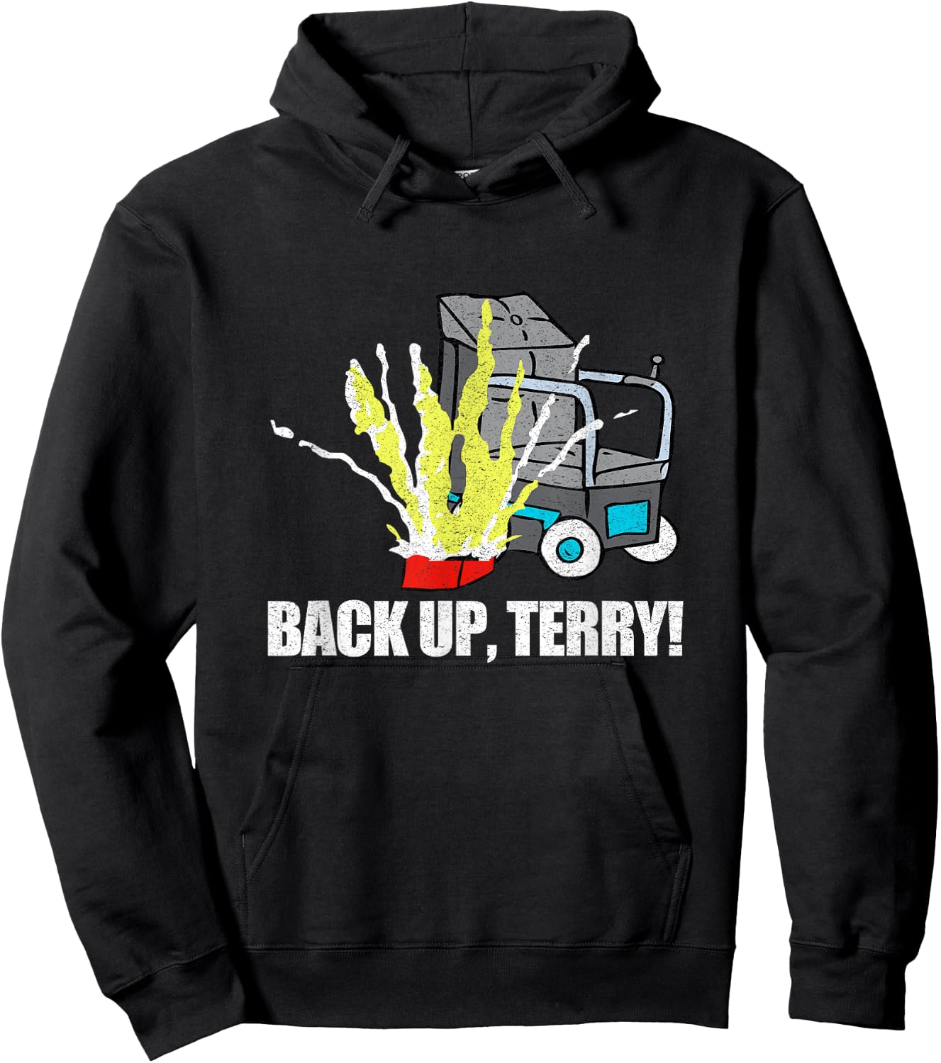 Back Up Terry Funny T Shirt Viral Trend Hoodie - Hoodie | Black