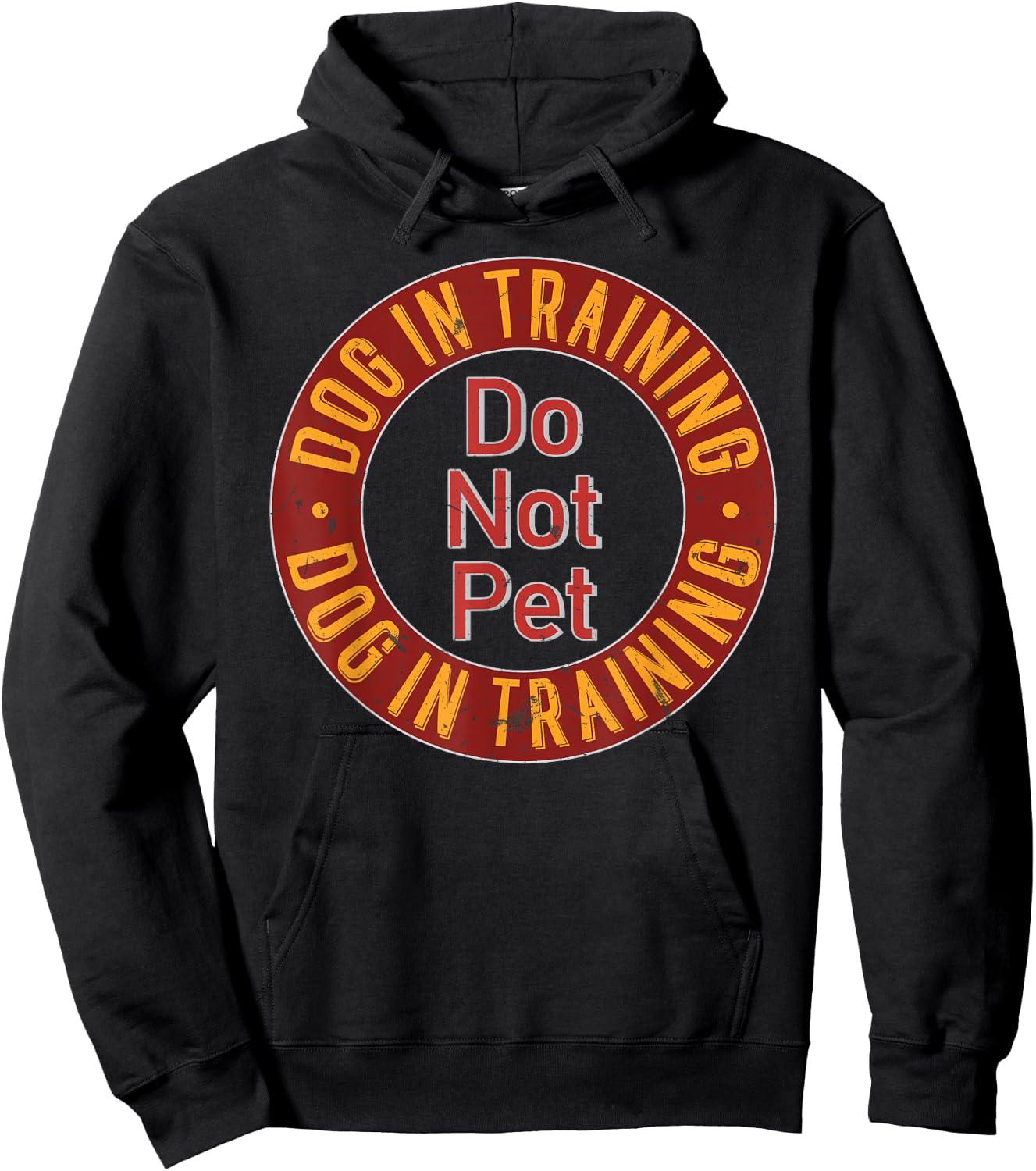 Dog In Training Do NOT Pet Dog Training Women Hoodie - Hoodie | Black