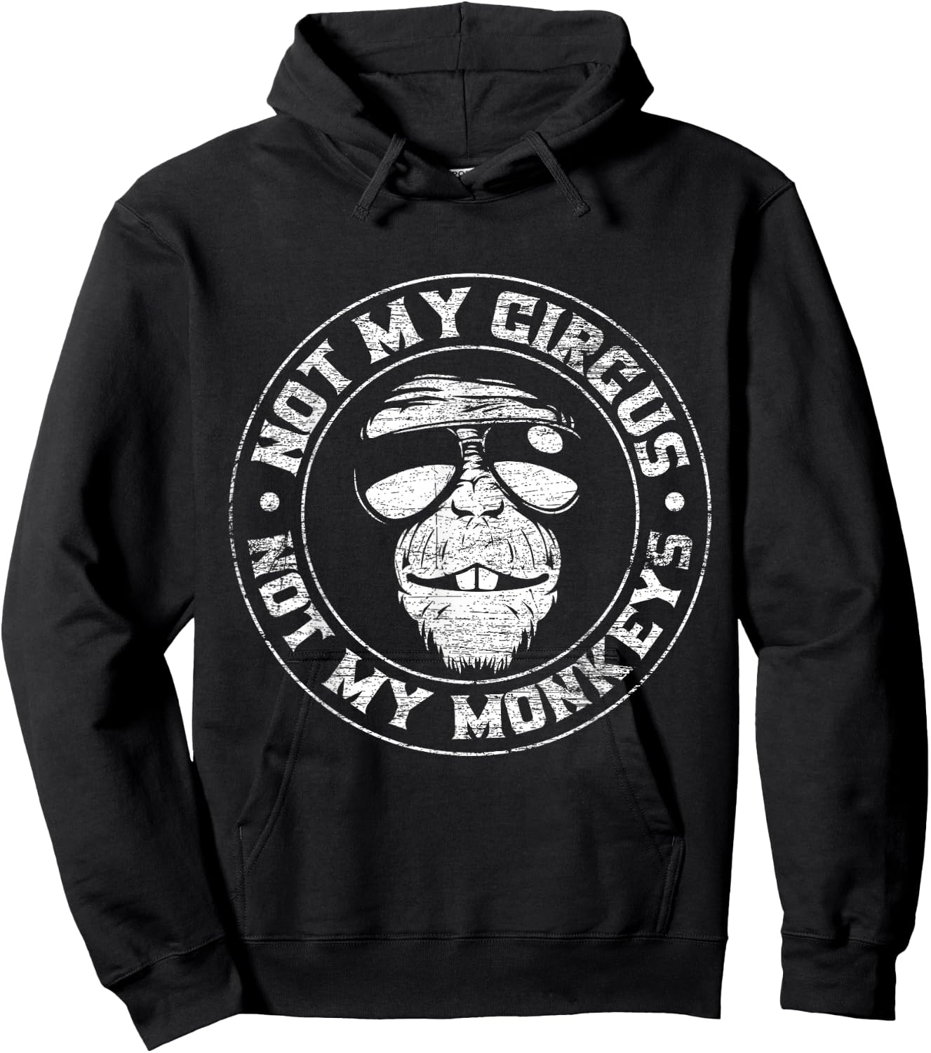 Not My Circus Not My Monkeys Hoodie - Hoodie | Black