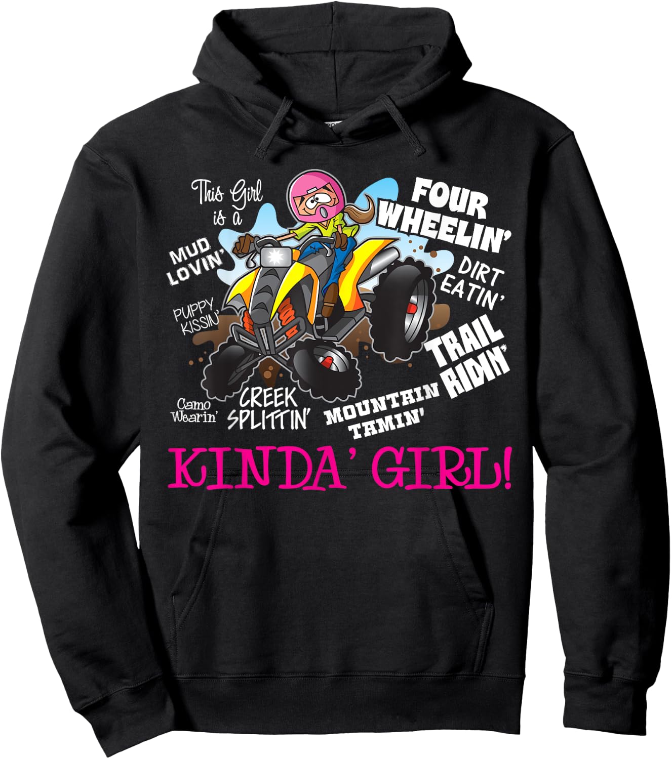 ATV Four Wheeler Off Road Trail Riding Kinda Girl Hoodie - Hoodie | Black