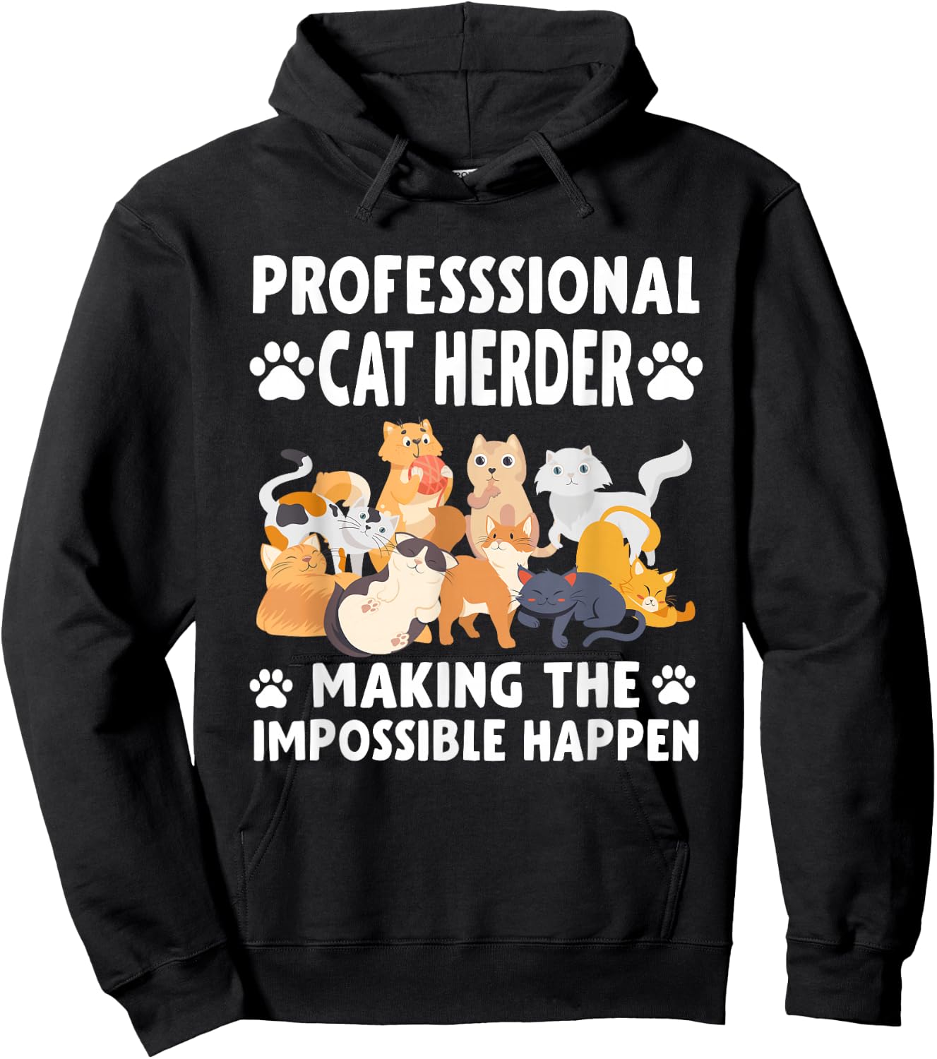 Professional Cat Herder I Make Herding Cats Look Easy Hoodie - Hoodie | Black