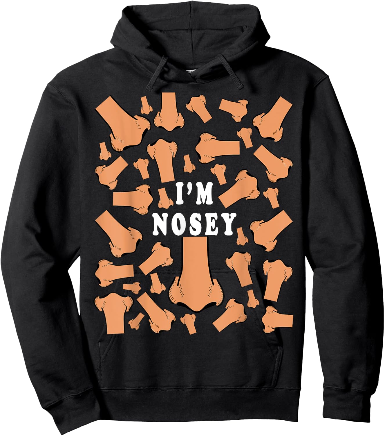 I'm Nosey Shirt Funny College Shirts Funny College Gifts Hoodie - Hoodie | Black