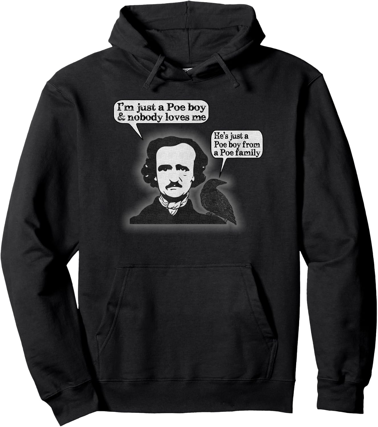 "I'm Just A Poe Boy" Funny American Poetry Nerd Hoodie - Hoodie | Black