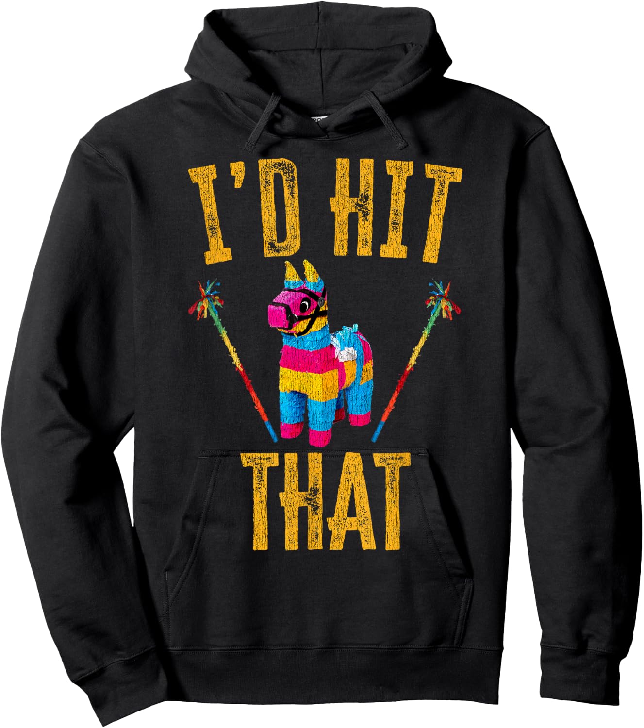 I'd Hit That Pinata Shirt Funny Cinco De Mayo Hoodie - Hoodie | Black