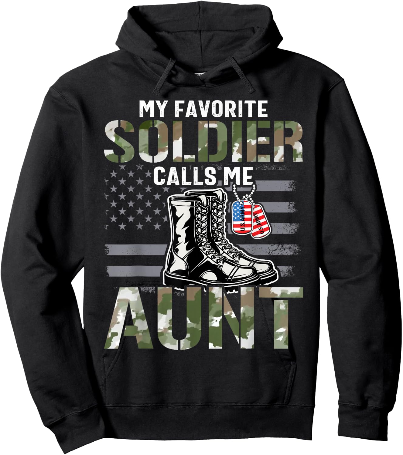 My Favorite Soldier Calls Me Aunt Proud Aunt Hoodie - Hoodie | Black
