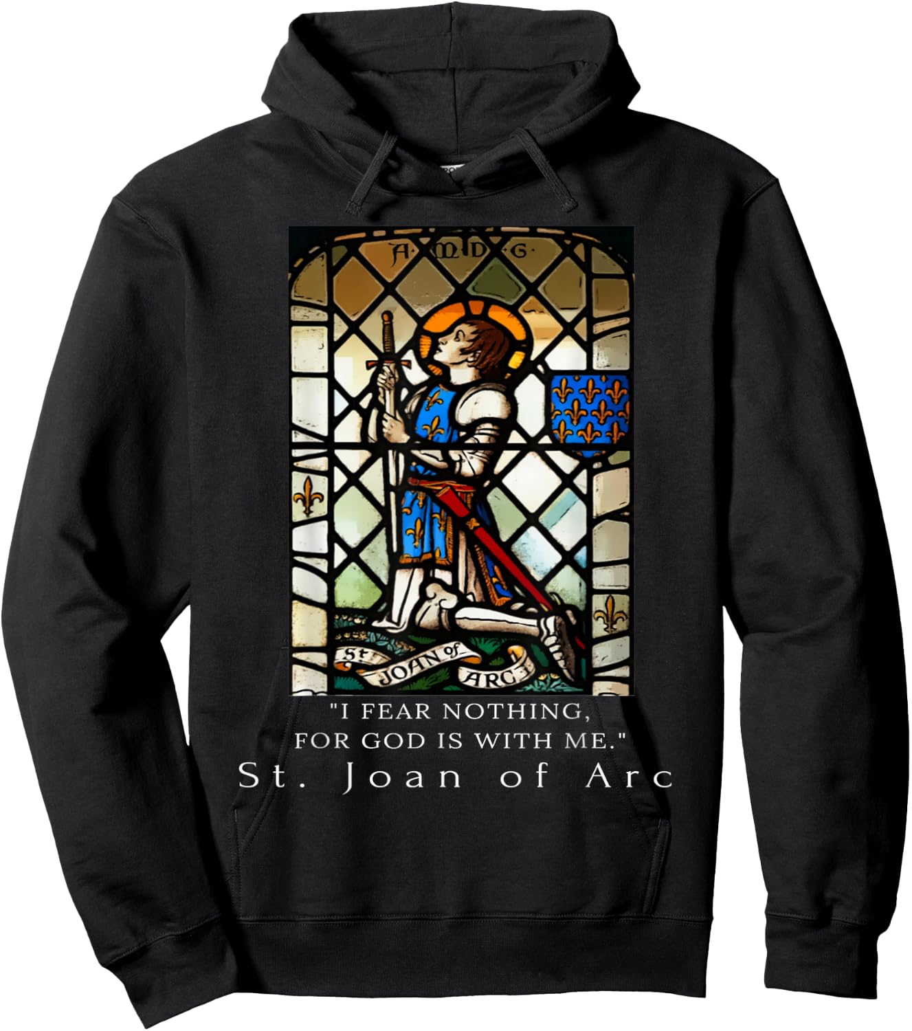St. Joan of Arc I fear nothing for God is with me Hoodie - Hoodie | Black