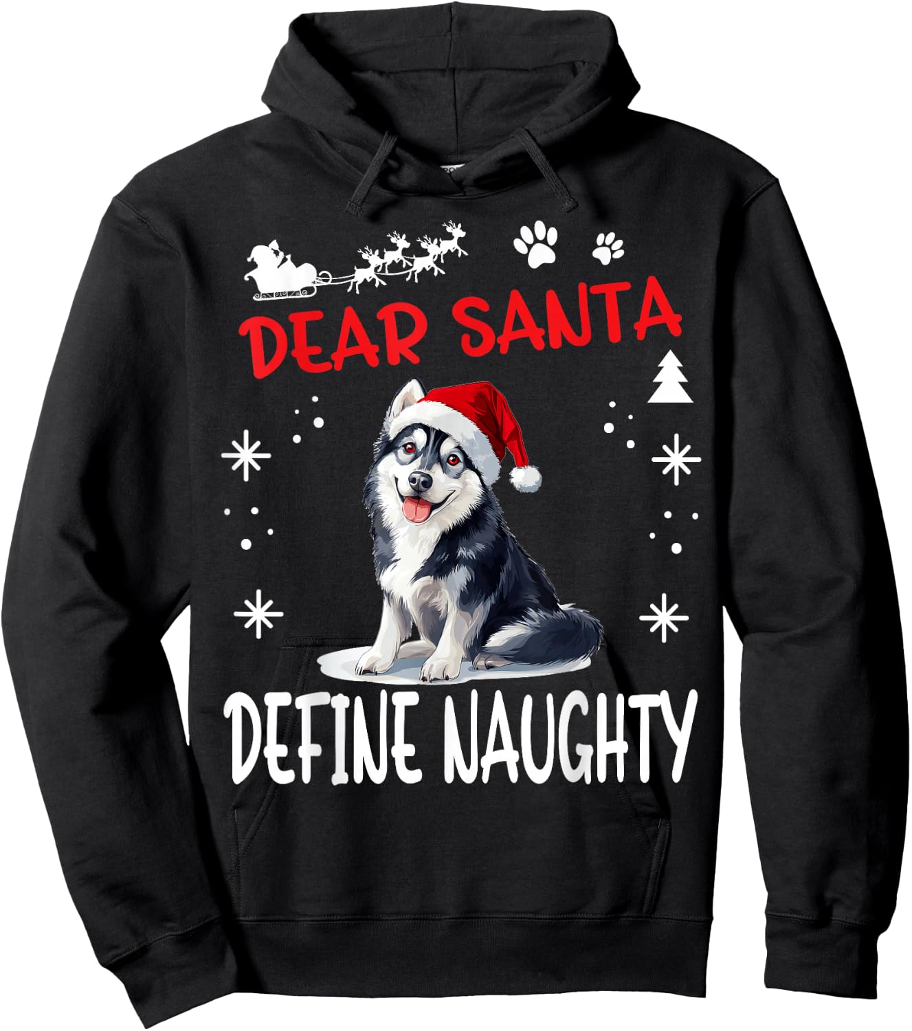 Cute Siberian Husky Dog Christmas Dear Santa Define Naughty Women Kids Hoodie - Hoodie | Black