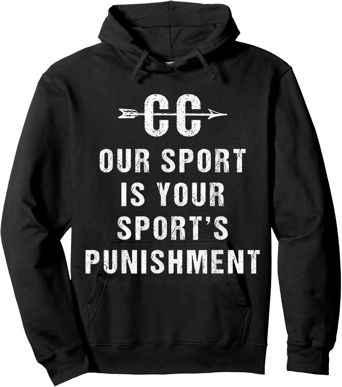 Our Sport Is Your Sports Punishment - Cross Country Hoodie - Hoodie | Black