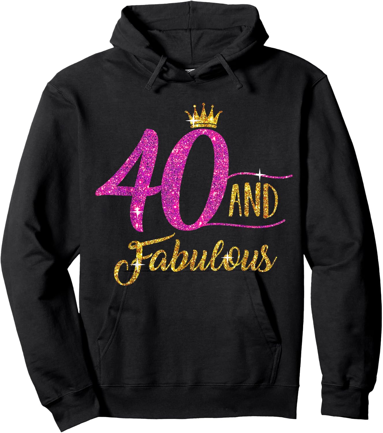 40 and Fabulous 40th Birthday Gift 40 yrs Old B-Day Hoodie - Hoodie | Black