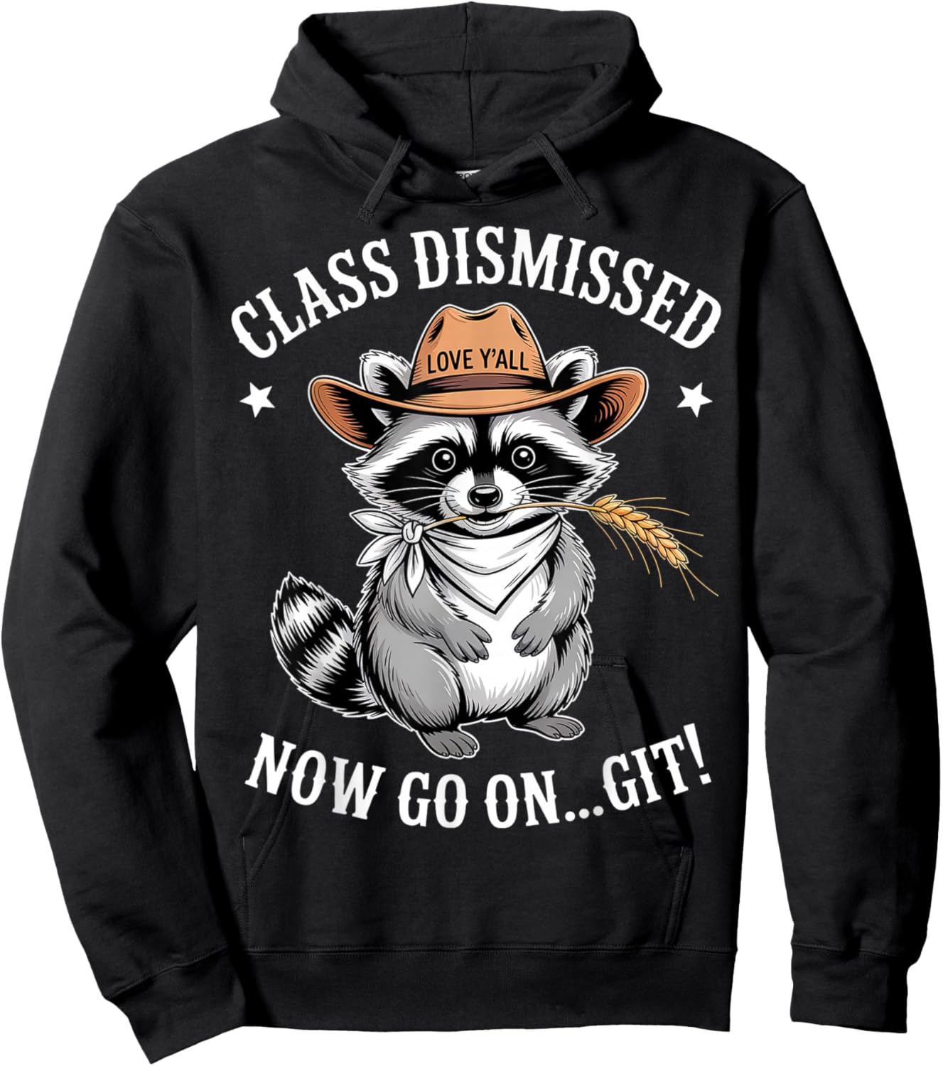 Class Dismissed Love Yall Now Go On Git Western Teacher Hoodie - Hoodie | Black