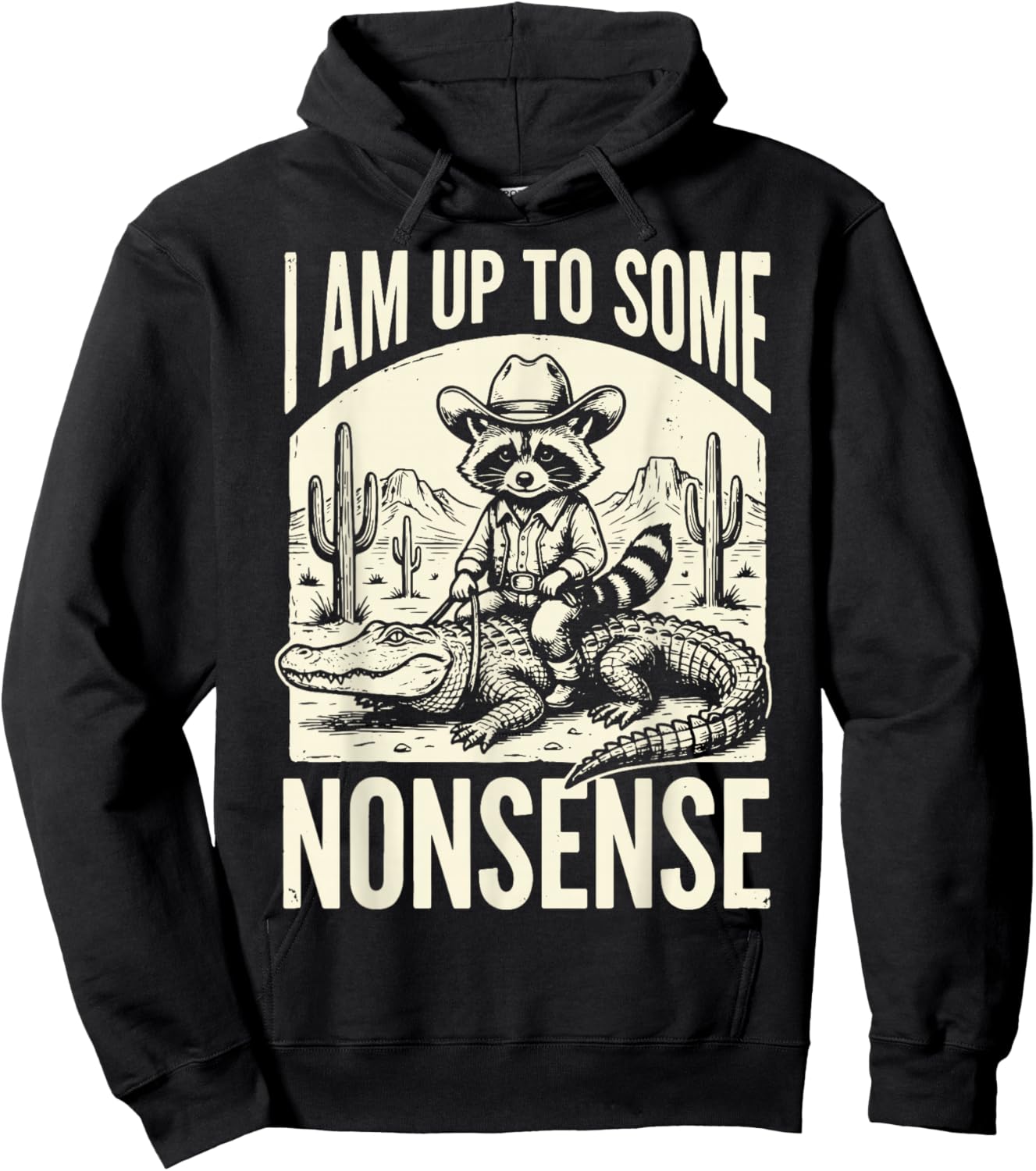 I Am Up to Some Nonsense Hoodie - Hoodie | Black