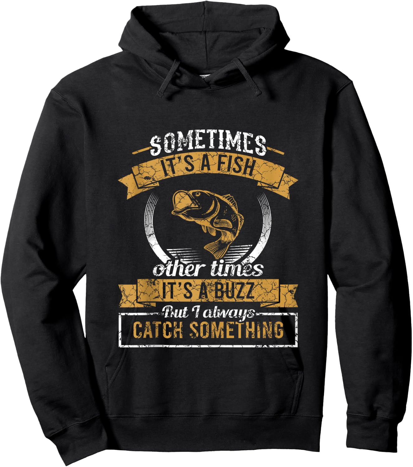 Funny Fishing Sometimes It's A Fish Fishing Hoodie - Hoodie | Black