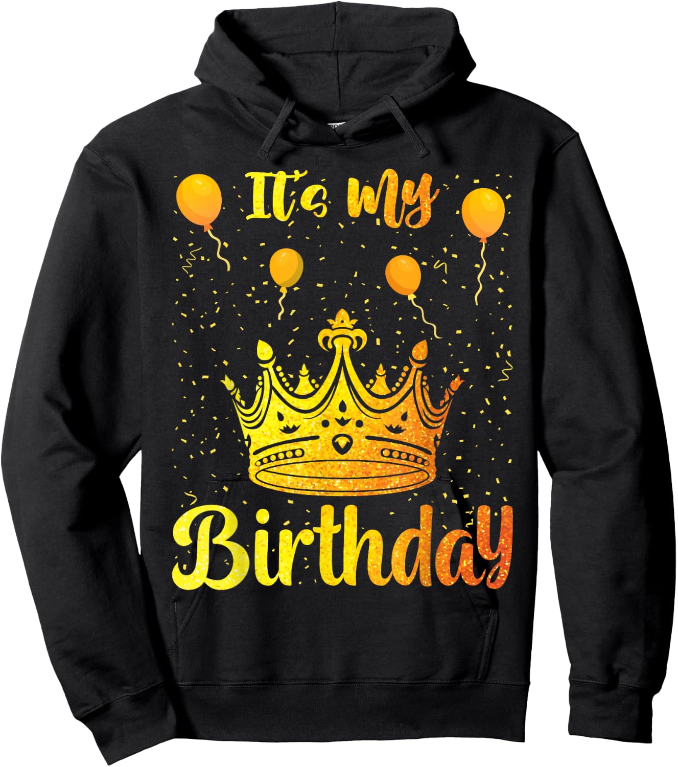 It's My Birthday Hoodie - Hoodie | Black