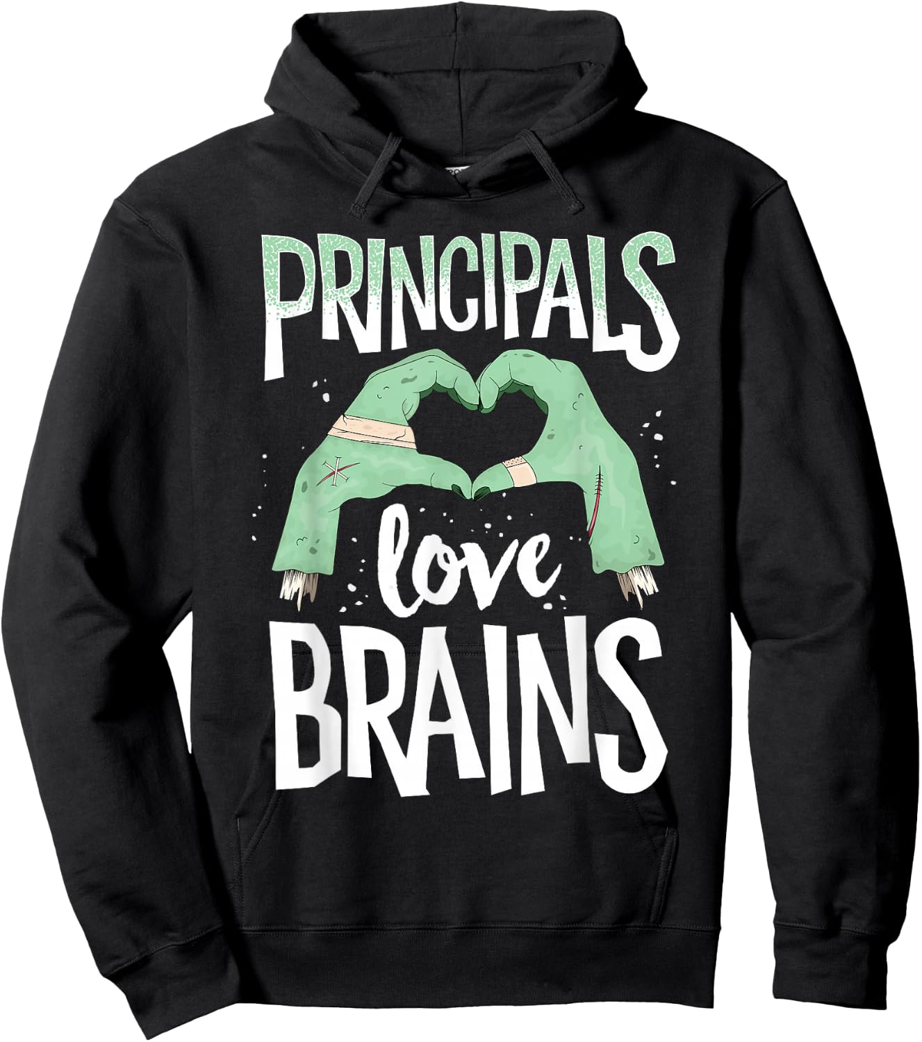 Principals Love Brains Halloween Costume Teacher Zombie Hoodie - Hoodie | Black
