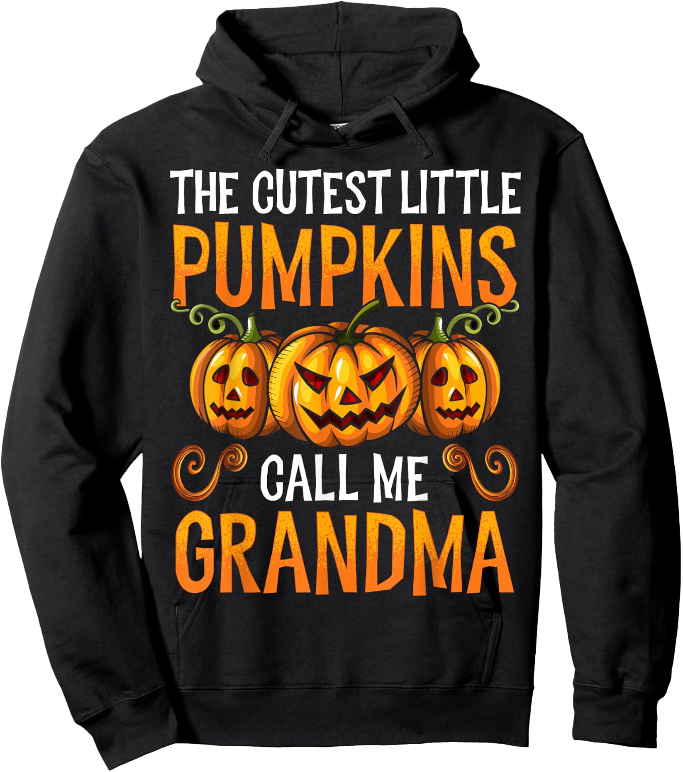 Grandma Halloween The Cutest Little Pumpkins Call Me Grandma Hoodie - Hoodie | Black