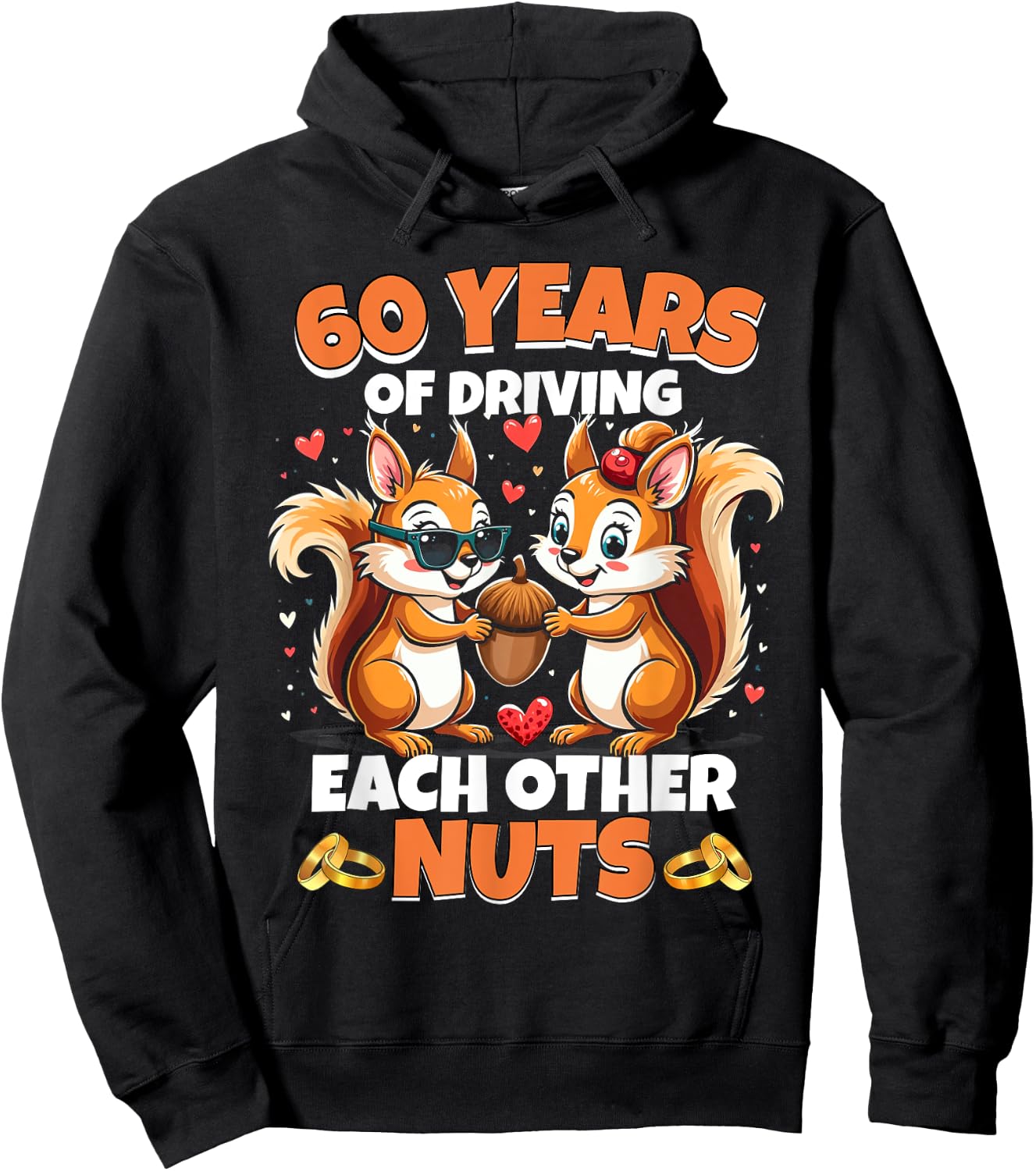 60th Wedding Anniversary 60 Years Of Driving Each Other Nuts Hoodie - Hoodie | Black