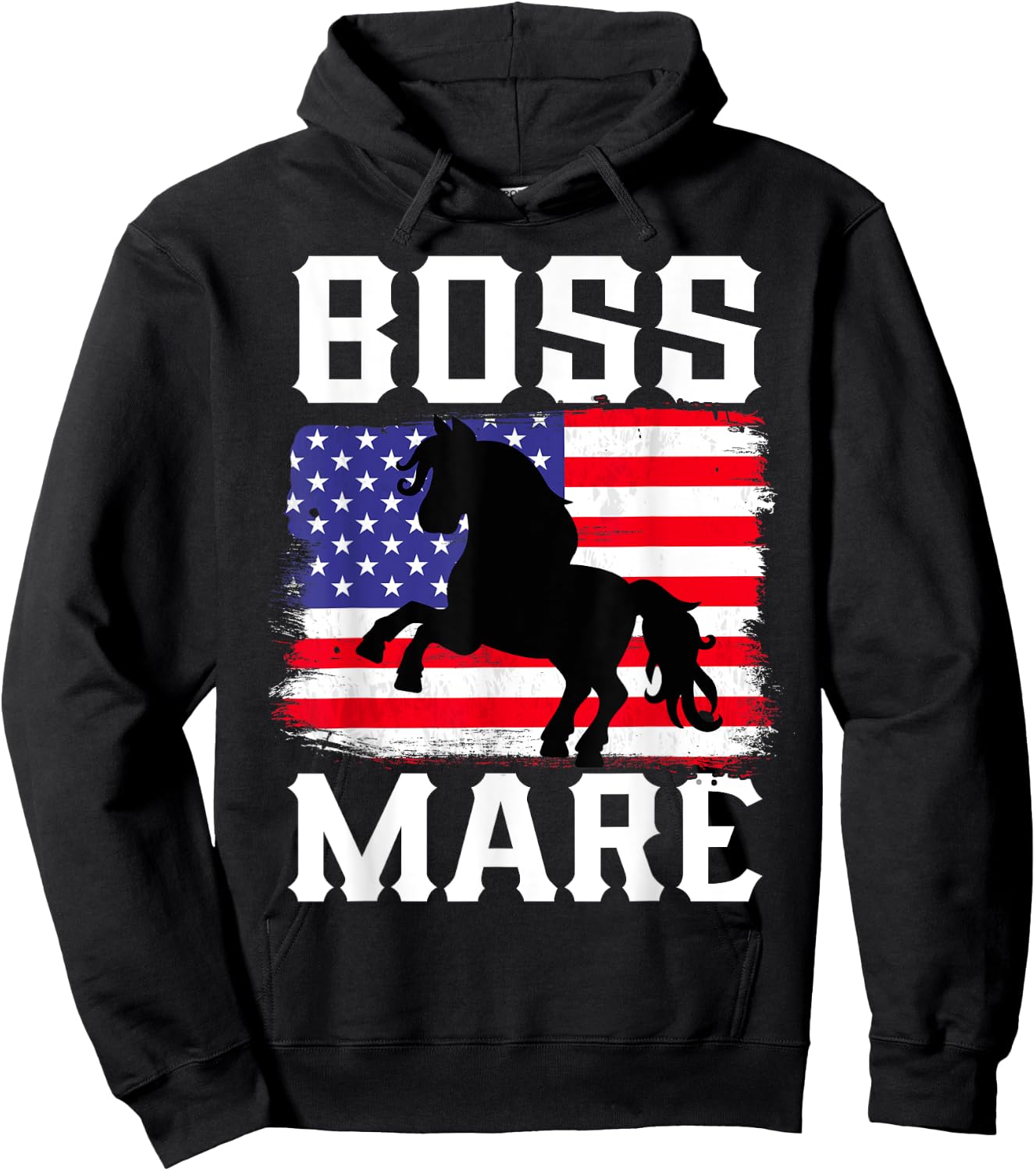 Boss Mare American USA Horse Lover Riding Rider Equestrian Hoodie - Hoodie | Black