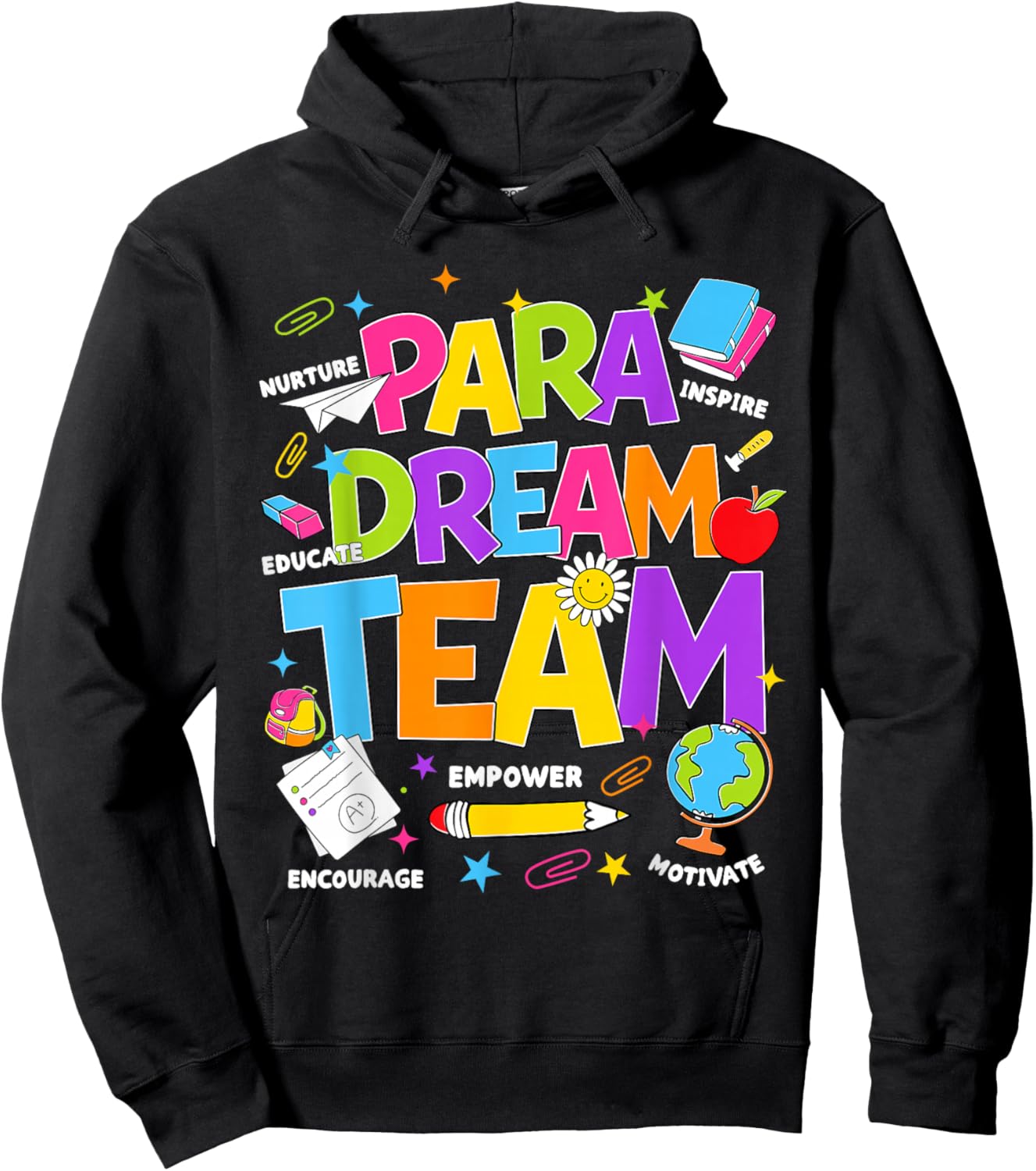 para Dream Team Teacher Paraprofessional Paraeducator Hoodie - Hoodie | Black