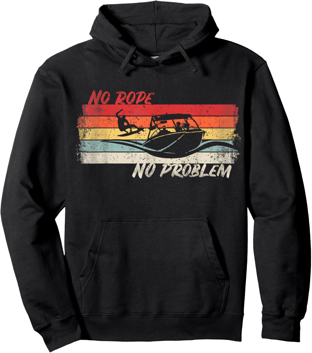 No Rope No Problem Wakesurfing Boat Lake Surf Shirt Wakesurf Hoodie - Hoodie | Black