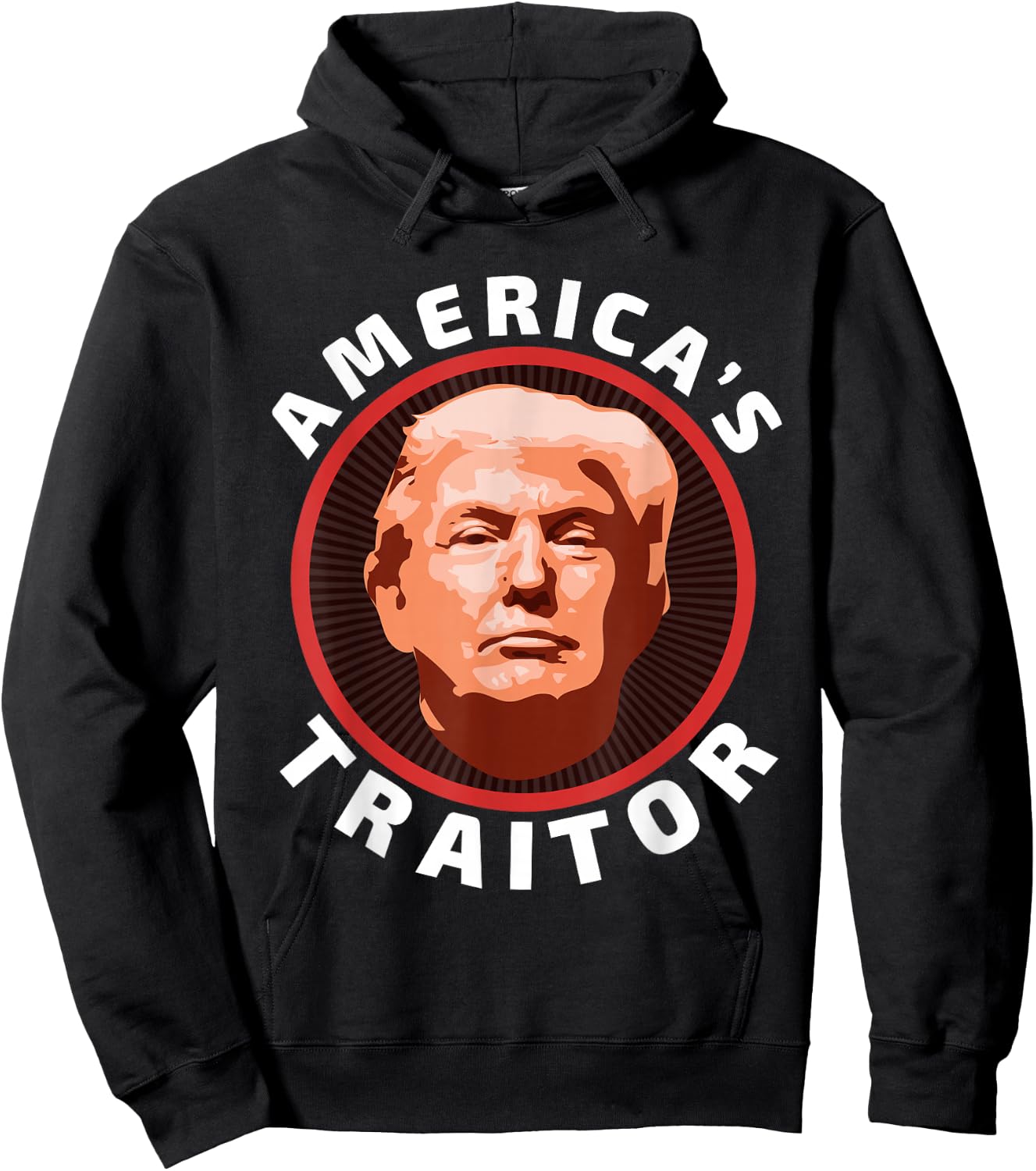 Trump is a traitor t shirt | America's traitor Hoodie - Hoodie | Black