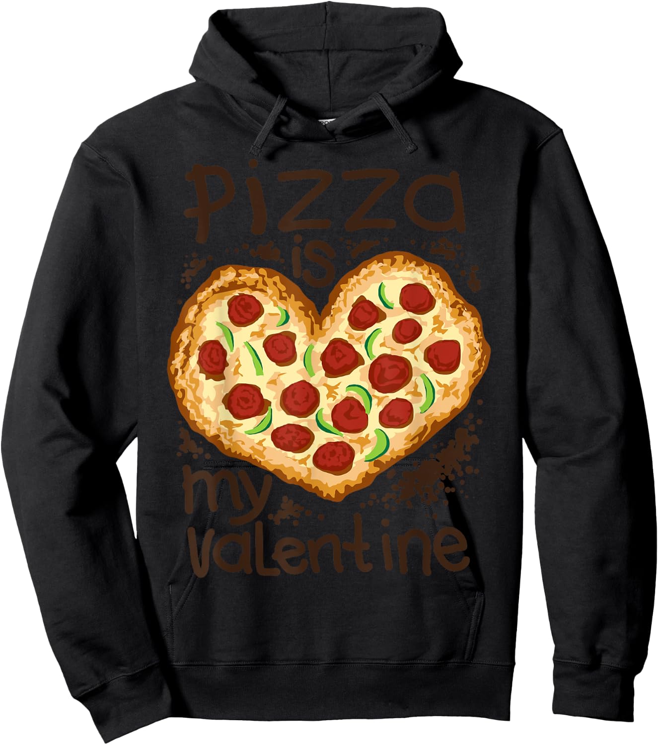 Funny Pizza Is My Valentine Shirt - In Heart Shape Gift Hoodie - Hoodie | Black